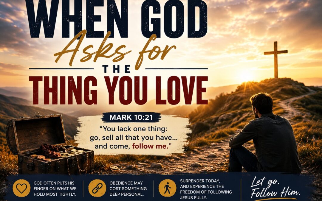 When God Asks for the Thing You Love
