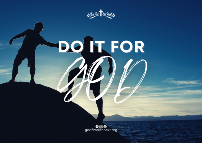 Do It For God
