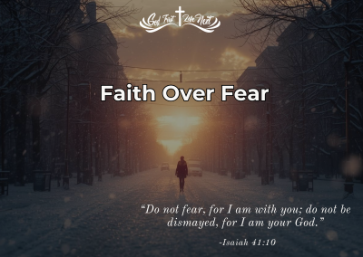 Faith Over Fear