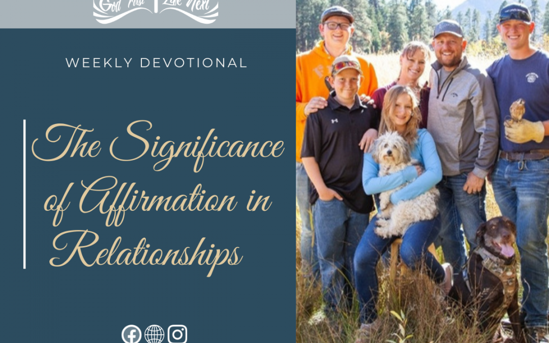 The Significance of Affirmation in Relationships