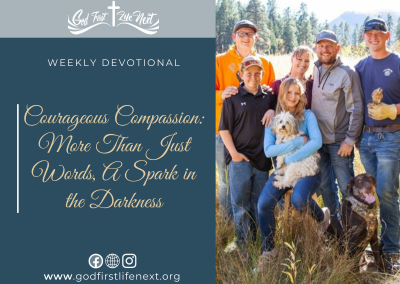 Courageous Compassion: More Than Just Words, A Spark in the Darkness