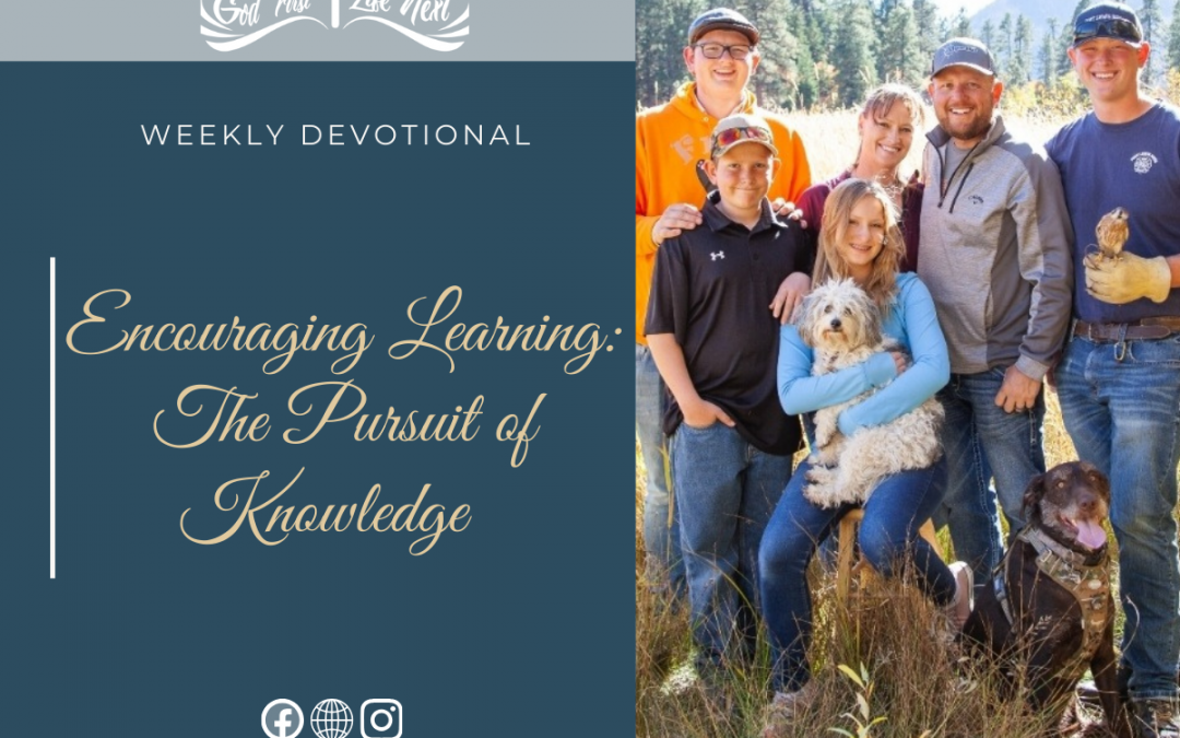 Encouraging Learning: The Pursuit of Knowledge