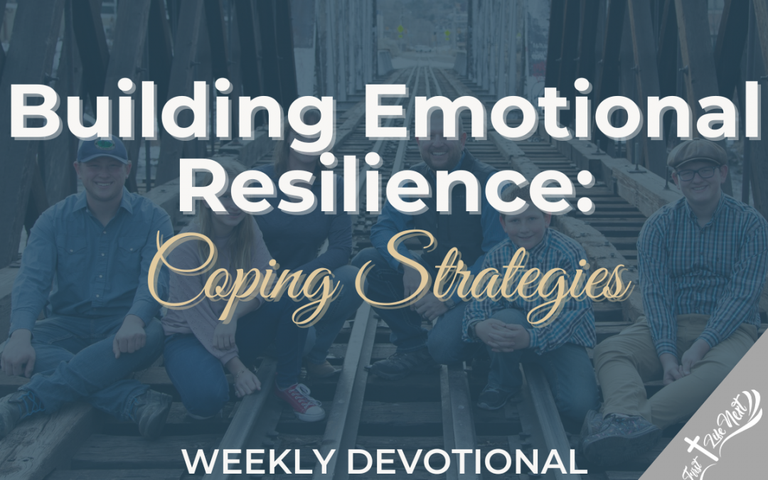 Building Emotional Resilience: Coping Strategies