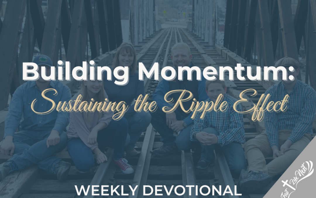 Building Momentum: Sustaining the Ripple Effect