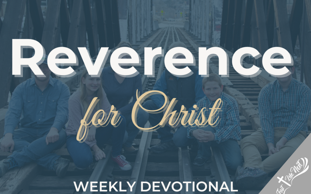 Reverence for Christ