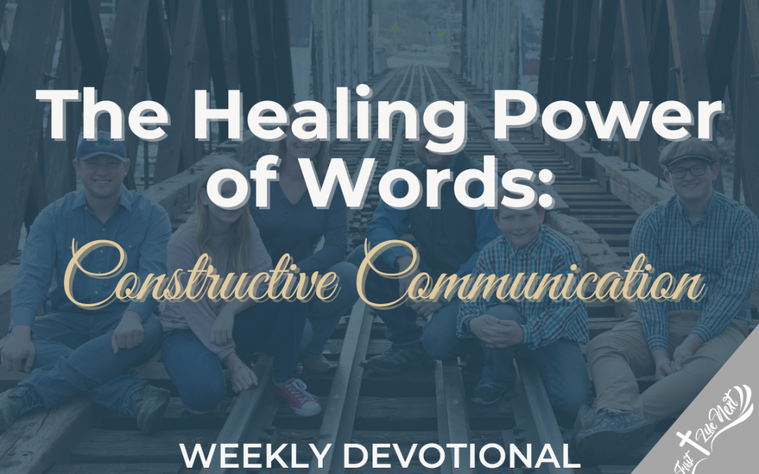 The Healing Power of Words: Constructive Communication