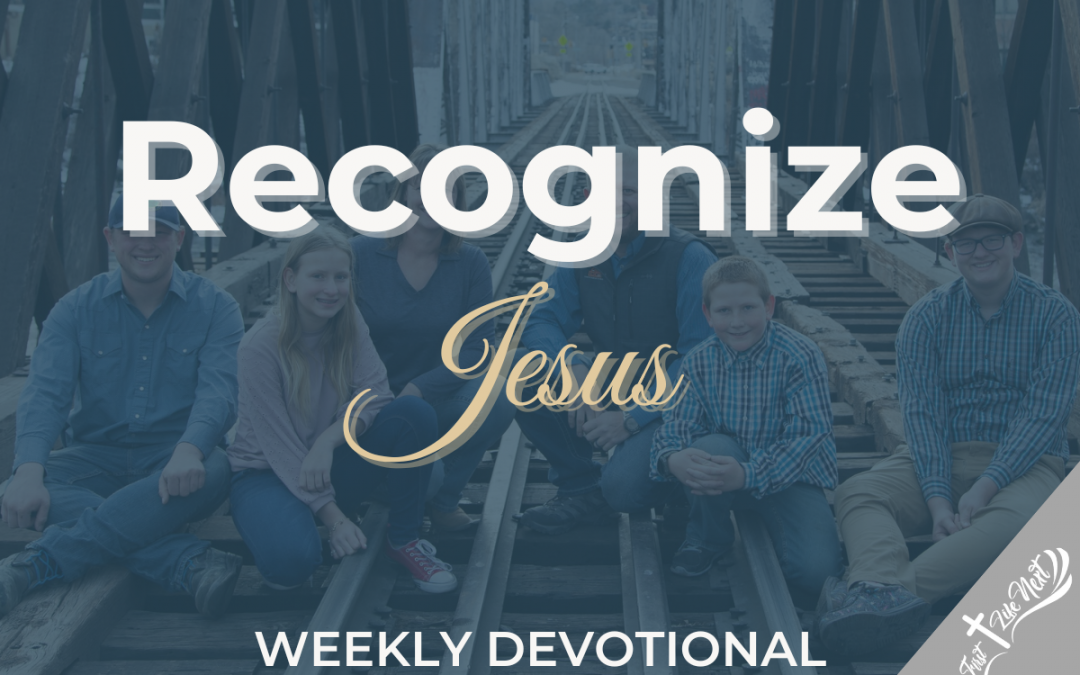 Recognize Jesus