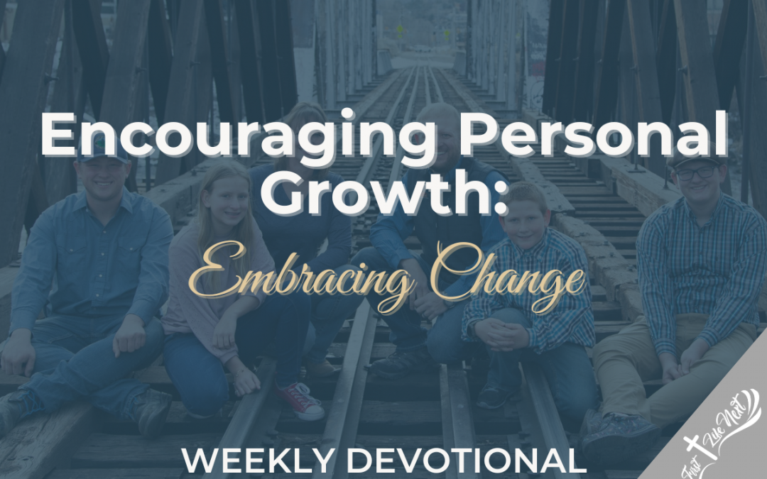 Encouraging Personal Growth: Embracing Change