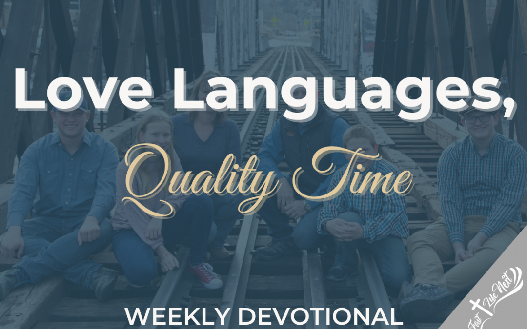 Love Languages, Quality Time