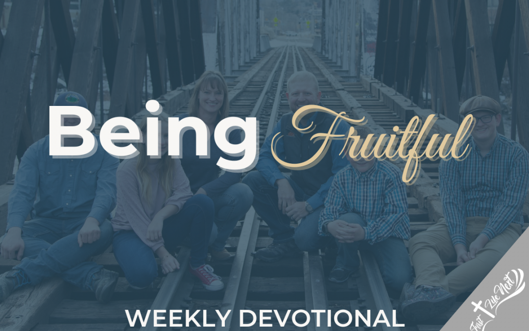 Being Fruitful
