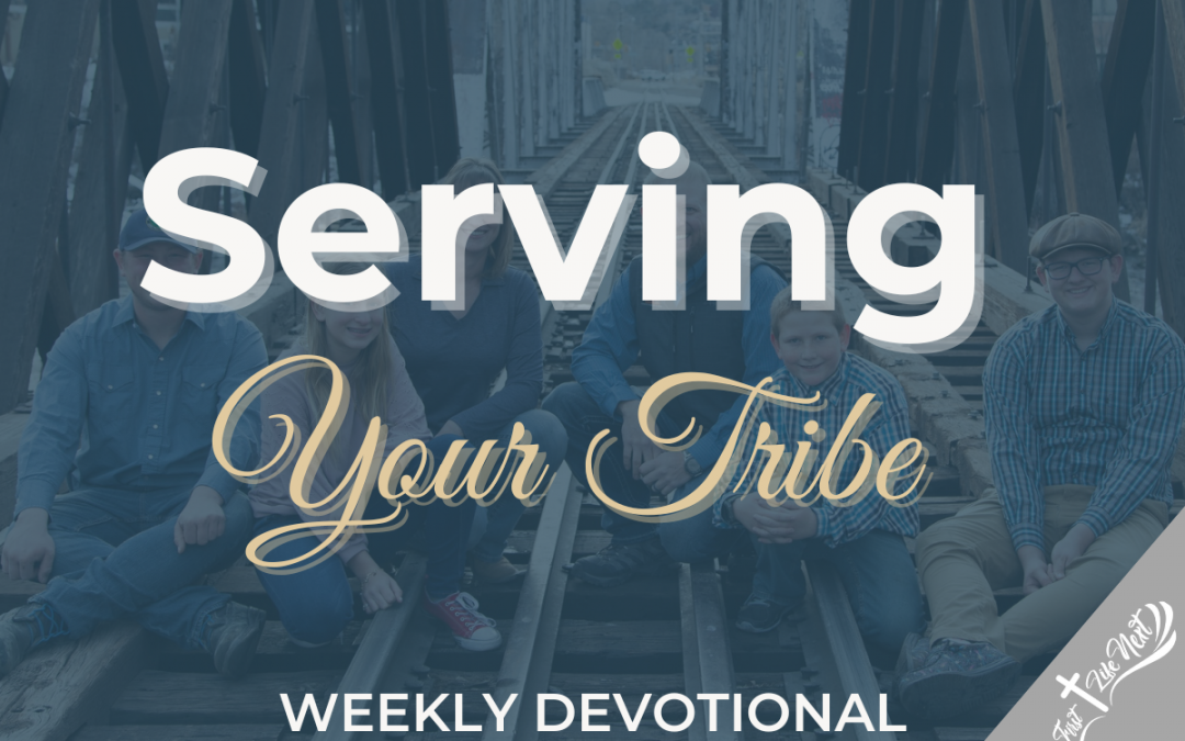Serving Your Tribe