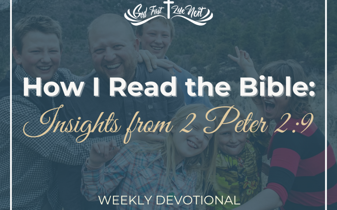 How I Read the Bible: Insights from 2 Peter 2:9
