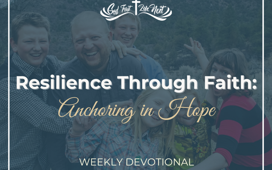 Resilience through Faith: Anchoring in Hope