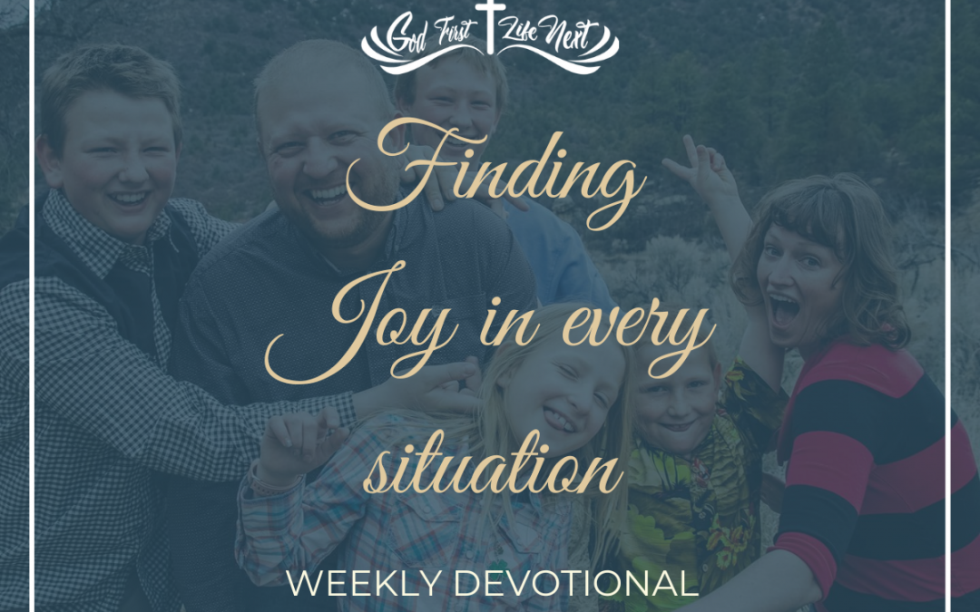 Finding Joy in every situation