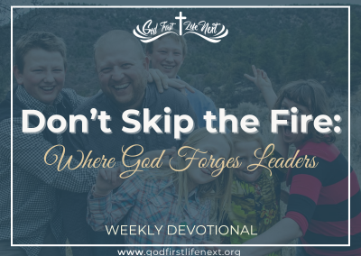 Don’t Skip the Fire: Where God Forges Leaders