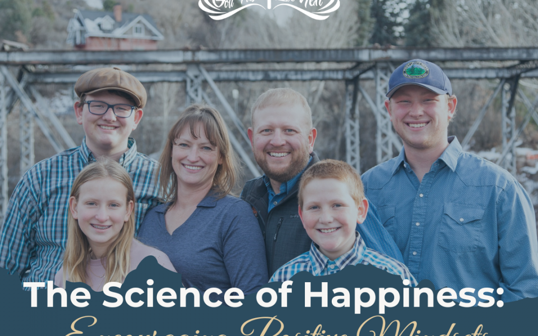 The Science of Happiness: Encouraging Positive Mindsets