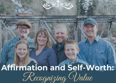 Affirmation and Self-Worth: Recognizing Value