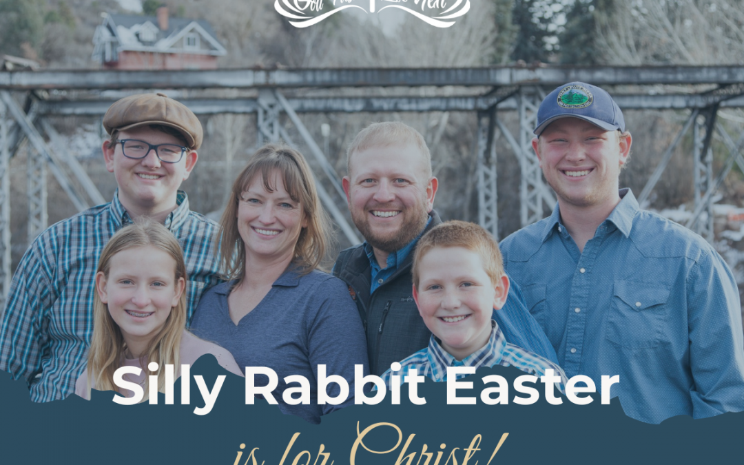 Silly Rabbit Easter is for Christ!