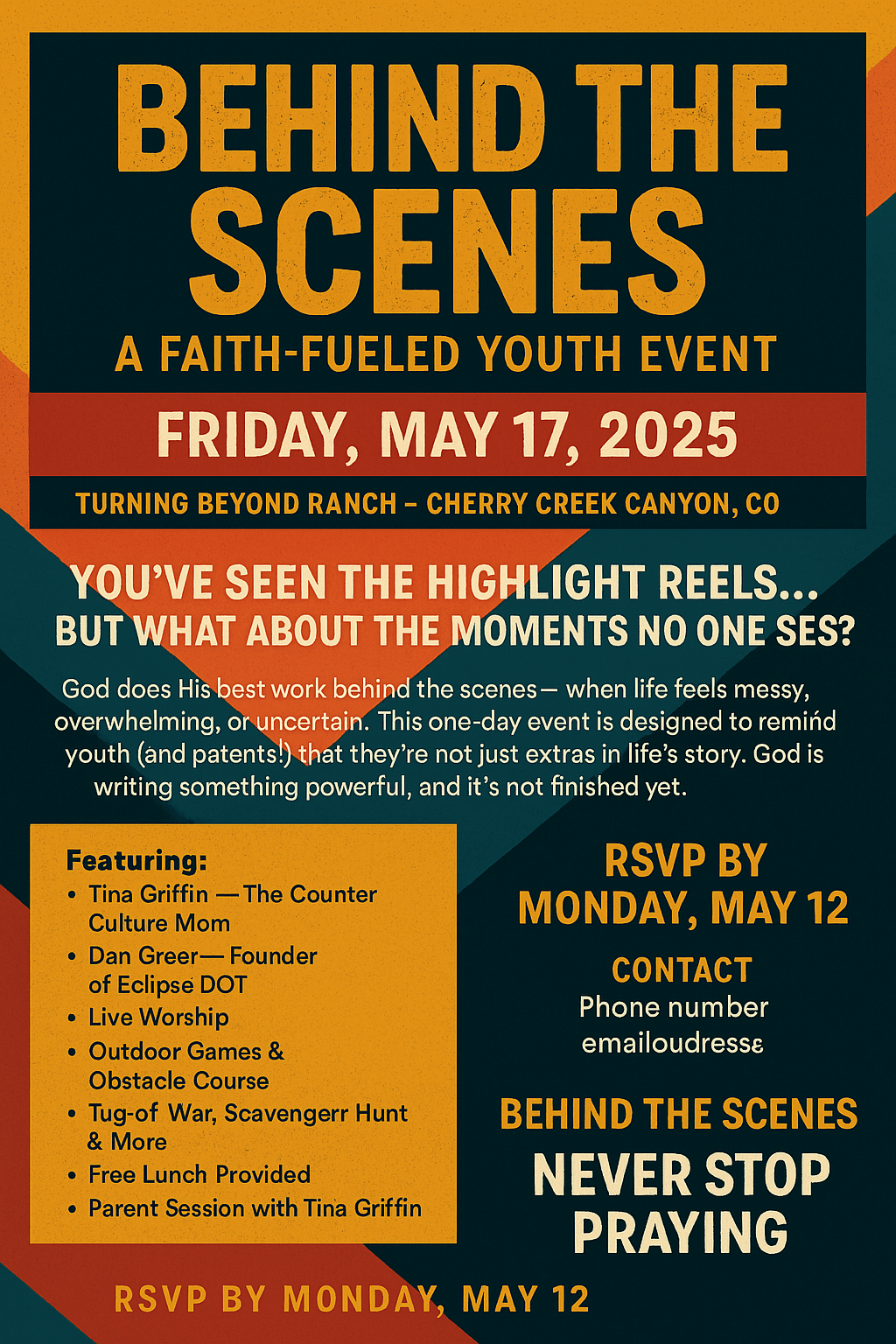 Complete event flyer for 'Behind The Scenes: A Faith-Fueled Youth Event,' showing a clapperboard graphic, date (May 17, 2025), location, free entry, full list of speakers (Tina Griffin, Dan Greer), activities, and closing message