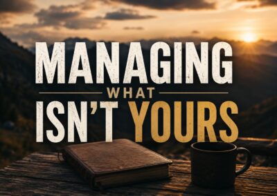 Managing What Isn’t Yours